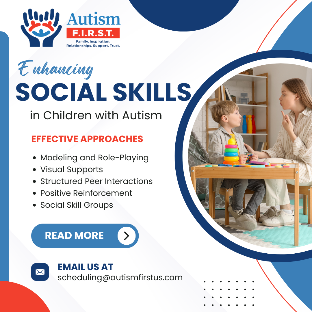 Enhaning Social Skills blog post on Autism F.I.R.S.T. Shows a therapist adult teaching a child with the text "Enhancing Social Skills in Children with Autism" Effective Approaches.