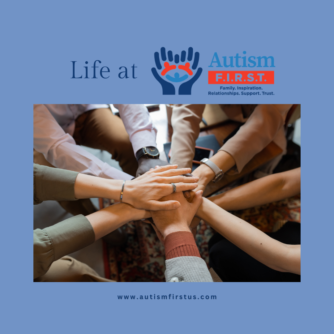 Life at Autism FIRST | Autism FIRST