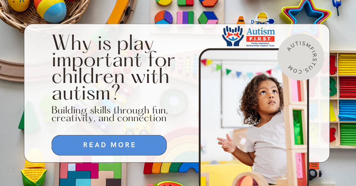 Why is play important for children with autism? Discover why play is essential for children with autism, from building social skills to fostering creativity. Learn how play supports growth.